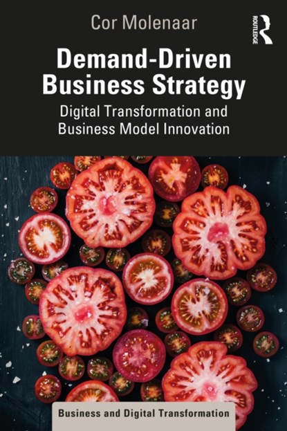 Demand-Driven Business Strategy, Cor Molenaar - Paperback - 9781032127668
