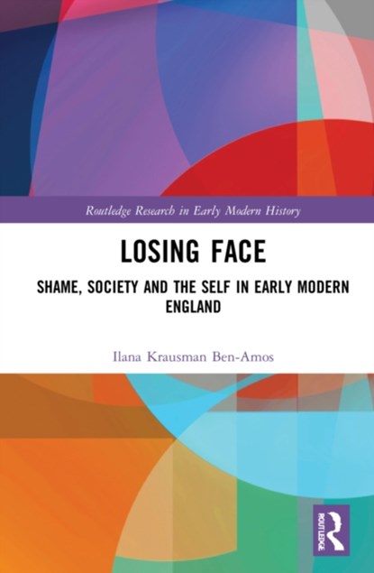 Losing Face, Ilana Krausman Ben-Amos - Gebonden - 9781032129259