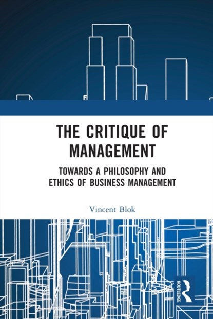 The Critique of Management, Vincent Blok - Paperback - 9781032140001