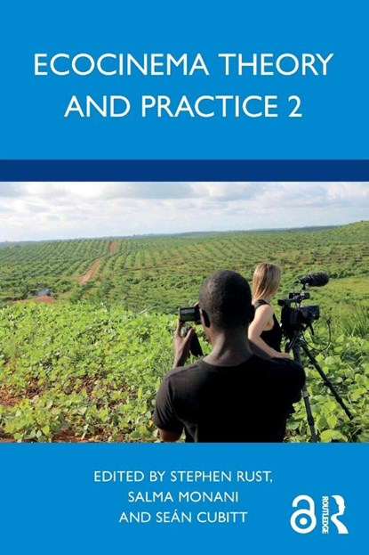 Ecocinema Theory and Practice 2, Stephen (University of Oregon Rust ; Salma (Gettysburg College Monani ; Sean (University of Melbourne Cubitt - Paperback - 9781032154138