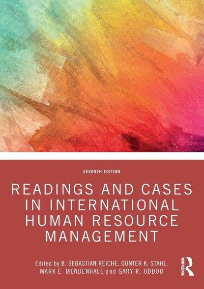 Readings and Cases in International Human Resource Management, Sebastian B. Reiche ; Gunter K. Stahl ; Mark E. (University of Tennessee at Chattanooga Mendenhall - Paperback - 9781032161518