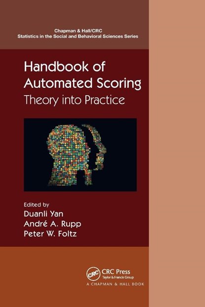 Handbook of Automated Scoring, Duanli (Educational Testing Service Yan ; Andre A. Rupp ; Peter W. (University of Colorado Foltz - Paperback - 9781032173474