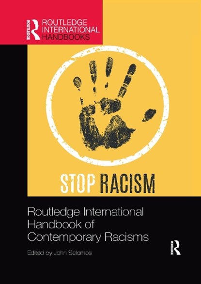 Routledge International Handbook of Contemporary Racisms, JOHN (UNIVERSITY OF WARWICK,  UK) Solomos - Paperback - 9781032173498