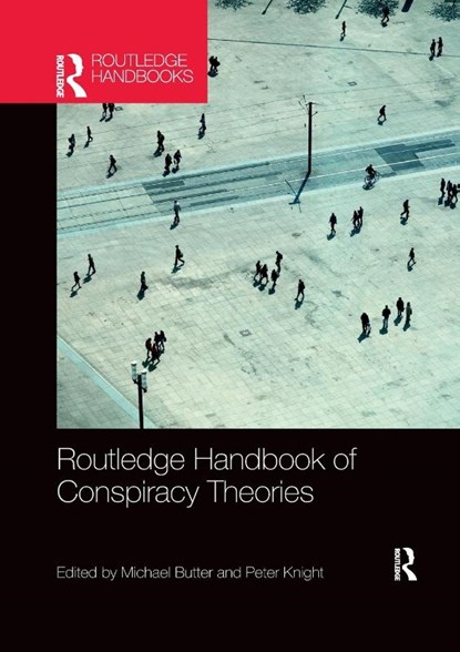 Routledge Handbook of Conspiracy Theories, Michael (University of Tubingen Butter ; Peter (University of Manchester Knight - Paperback - 9781032173986