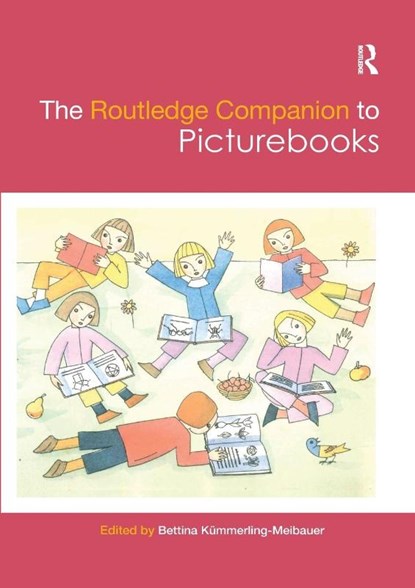 The Routledge Companion to Picturebooks, Bettina Kummerling-Meibauer - Paperback - 9781032178837