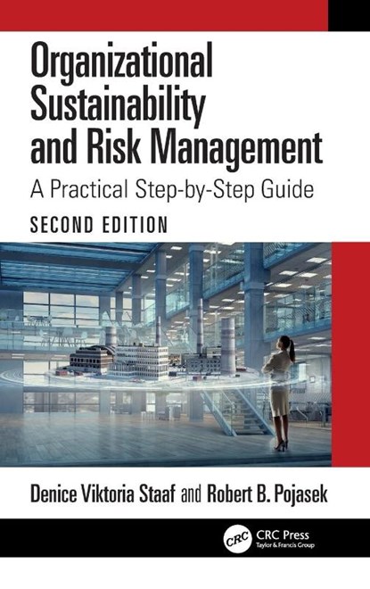 Organizational Sustainability and Risk Management, Denice Viktoria Staaf ; Robert B. (Pojasek & Associates LLC & Harvard University Pojasek - Gebonden - 9781032185545