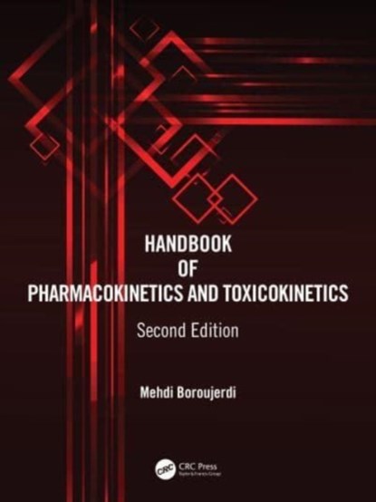 Handbook of Pharmacokinetics and Toxicokinetics, Mehdi (College of Health Sciences - School of Pharmacy Boroujerdi - Gebonden - 9781032197050