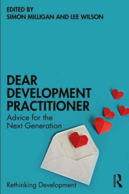 Dear Development Practitioner, Simon Milligan ; Lee Wilson - Paperback - 9781032198026