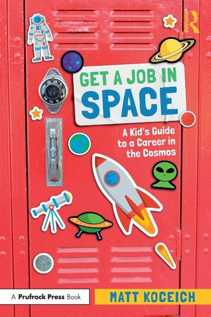 Get a Job in Space, Matt Koceich - Paperback - 9781032200248