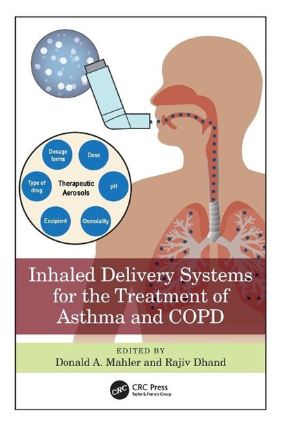 Inhaled Delivery Systems for the Treatment of Asthma and COPD, Donald A. (Geisel School of Medicine Mahler ; Rajiv (University of Tennessee Dhand - Paperback - 9781032215730