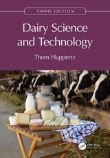 Dairy Science and Technology - Thom (Wageningen University Huppertz - 9781032222486