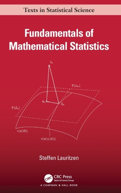 Fundamentals of Mathematical Statistics, Steffen Lauritzen - Gebonden - 9781032223827