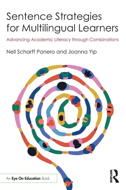Sentence Strategies for Multilingual Learners, Nell Scharff Panero ; Joanna Yip - Paperback - 9781032228495