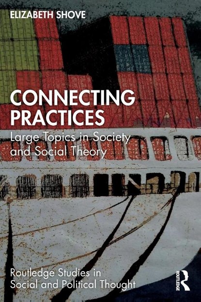 Connecting Practices, Elizabeth (Lancaster University Shove - Paperback - 9781032229966