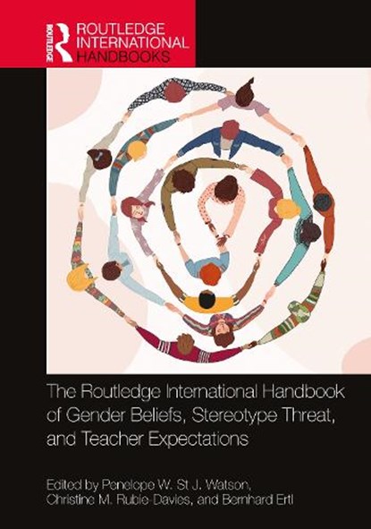 The Routledge International Handbook of Gender Beliefs, Stereotype Threat, and Teacher Expectations, Penelope W. St J. (University of Auckland) Watson ; Christine M. Rubie-Davies ; Bernhard (Universitat der Bundeswehr Munchen) Ertl - Paperback - 9781032231150