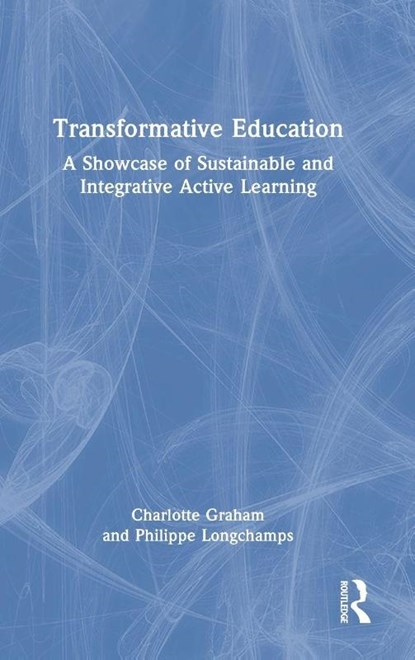 Transformative Education, Charlotte Graham ; Philippe Longchamps - Gebonden - 9781032231945