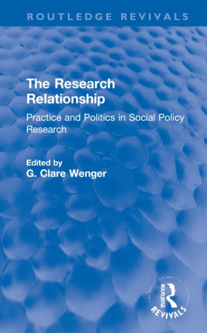 The Research Relationship, G. Clare Wenger - Gebonden - 9781032232256