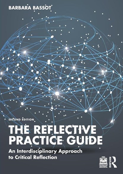 The Reflective Practice Guide, Barbara (Canterbury Christ Church University Bassot - Paperback - 9781032234540