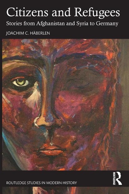 Citizens and Refugees, Joachim C. (University of Warwick Haberlen - Paperback - 9781032235318