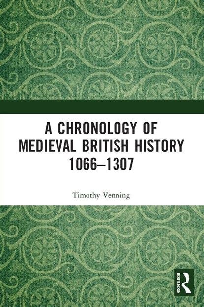 A Chronology of Medieval British History, Timothy Venning - Paperback - 9781032235837