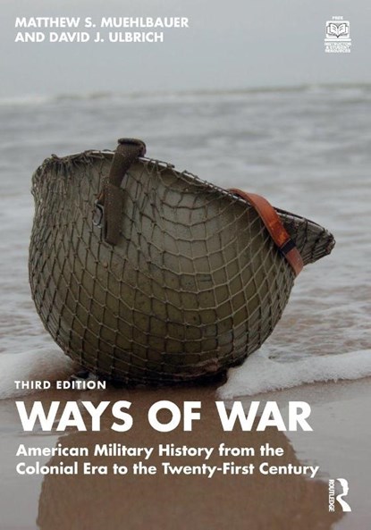 Ways of War, Matthew S. (Austin Peay State University Muehlbauer ; David J. (Rogers State University Ulbrich - Paperback - 9781032245614
