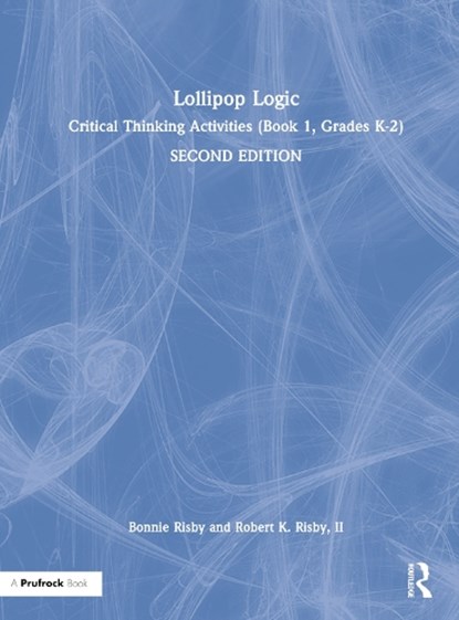 Lollipop Logic, BONNIE RISBY ; II,  Robert K. Risby - Gebonden - 9781032246758