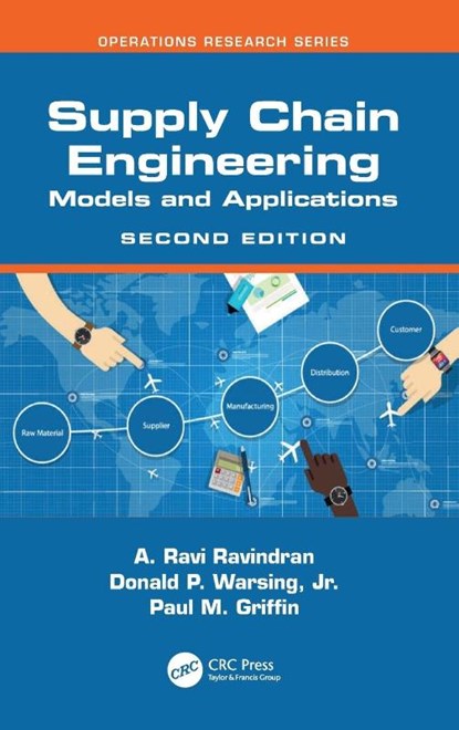 Supply Chain Engineering, A. Ravi (Penn State Univ Ravindran ; Jr. Warsing ; Paul M. (Penn State Univ Griffin - Gebonden - 9781032254753