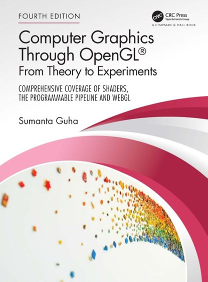 Computer Graphics Through OpenGL®, Sumanta Guha - Gebonden - 9781032256986