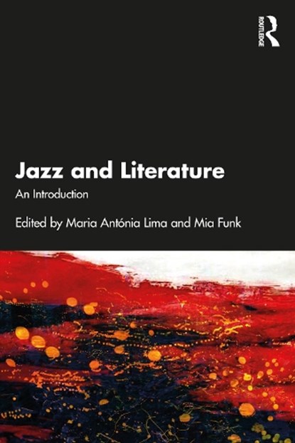 Jazz and Literature, Maria Antonia Lima ; Mia Funk - Paperback - 9781032264325