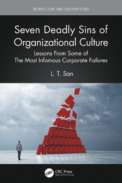 Seven Deadly Sins of Organizational Culture, L. T. San - Paperback - 9781032265476