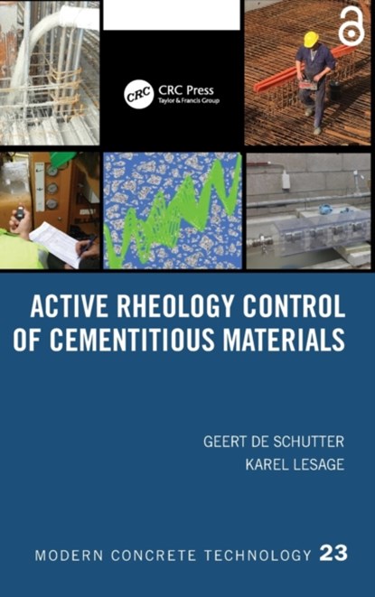 Active Rheology Control of Cementitious Materials, GEERT (UNIVERSITY OF GHENT,  Belgium) De Schutter ; Karel (Ghent University, Belgium) Lesage - Gebonden - 9781032266909