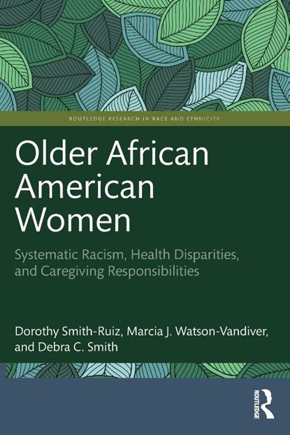 Older African American Women, Dorothy (University of North Carolina at Charlotte Smith-Ruiz ; Marcia J. (Towson University Watson-Vandiver ; Debra C. (University of North Carolina at Charlotte Smith - Paperback - 9781032268699