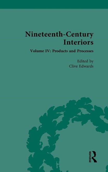 Nineteenth-Century Interiors, Clive (Loughborough University Edwards - Gebonden - 9781032269429