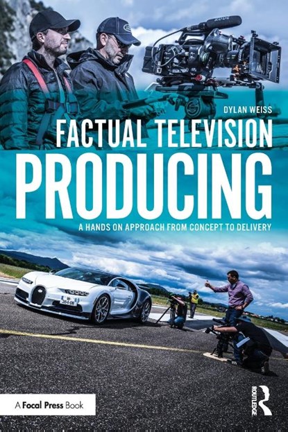 Factual Television Producing, Dylan Weiss - Paperback - 9781032273235