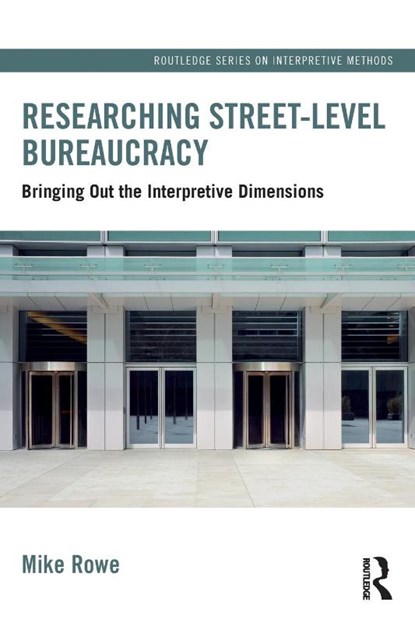 Researching Street-level Bureaucracy, Mike (University of Liverpool Rowe - Paperback - 9781032274478