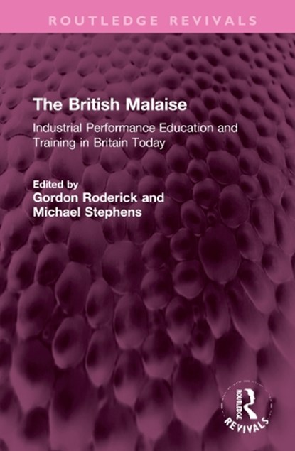 The British Malaise, Gordon Roderick ; Michael Stephens - Gebonden - 9781032274669