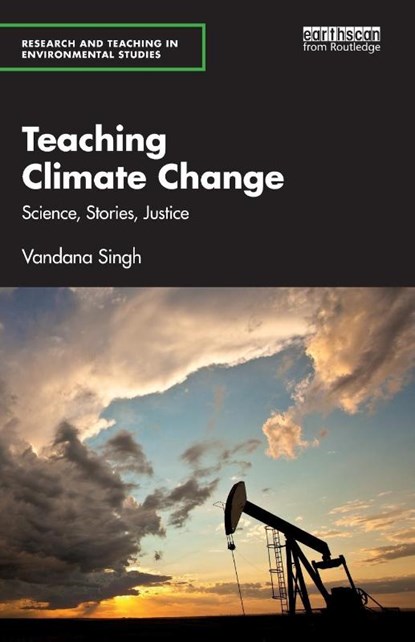 Teaching Climate Change, Vandana Singh - Paperback - 9781032278599