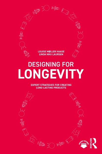 Designing for Longevity, Louise Møller Haase ; Linda Nhu Laursen - Paperback - 9781032284668