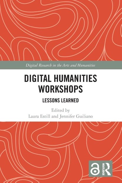 Digital Humanities Workshops, Laura Estill ; Jennifer Guiliano - Paperback - 9781032293301