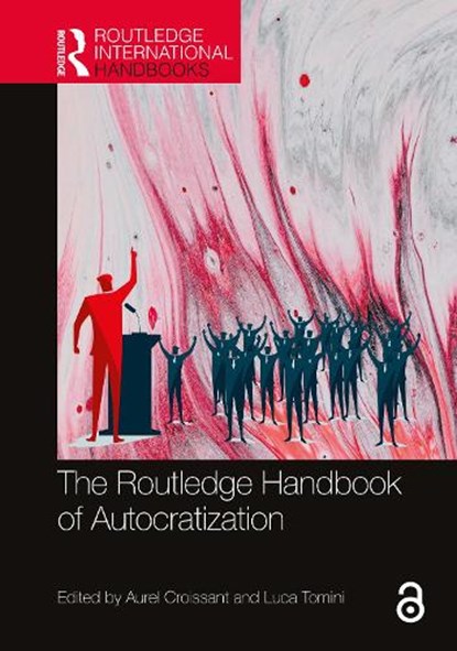 The Routledge Handbook of Autocratization, Aurel (University of Heidelberg Croissant ; Luca (Universite libre de Bruxelles Tomini - Paperback - 9781032308357
