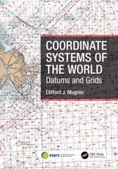Coordinate Systems of the World, Clifford J. Mugnier - Gebonden - 9781032310343