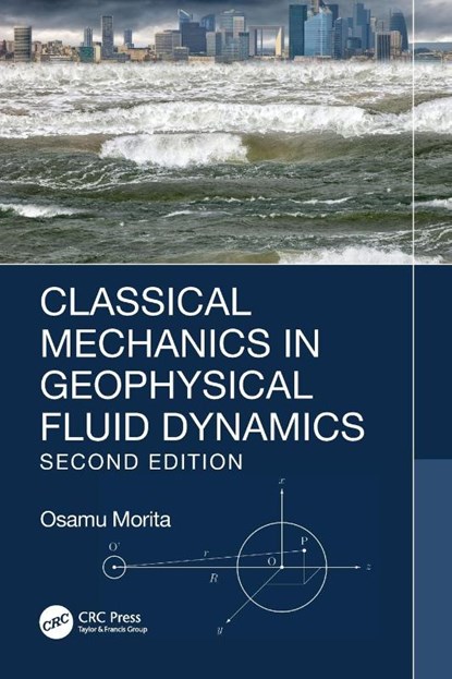 Classical Mechanics in Geophysical Fluid Dynamics, Osamu (Fukuoka University Morita - Paperback - 9781032315041