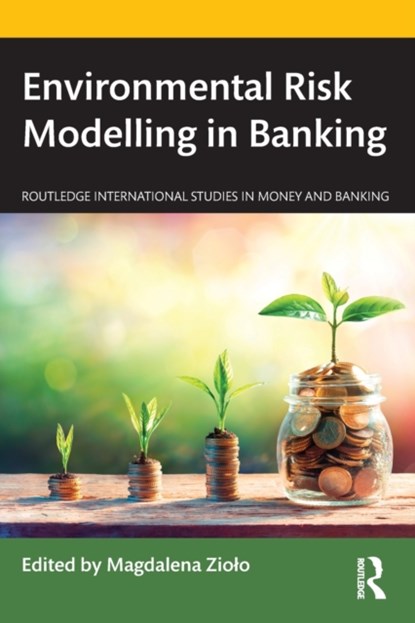 Environmental Risk Modelling in Banking, Magdalena Ziolo - Paperback - 9781032315119
