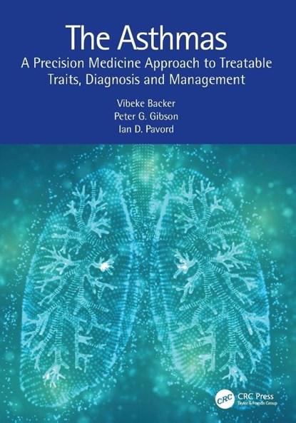 The Asthmas, Vibeke (Copenhagen University Backer ; Peter G. (John Hunter Hospital Gibson ; Ian D. (University of Oxford Pavord - Paperback - 9781032323237