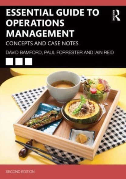 Essential Guide to Operations Management, David Bamford ; Paul Forrester ; Iain Reid - Paperback - 9781032324265