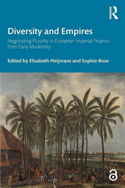 Diversity and Empires, Sophie Rose ; Elisabeth Heijmans - Paperback - 9781032325859