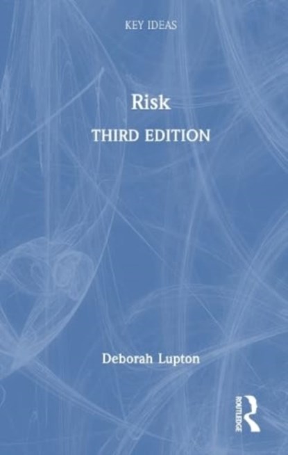 Risk, DEBORAH (UNSW,  Sydney) Lupton - Gebonden - 9781032327013
