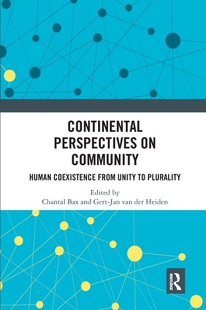 Continental Perspectives on Community, Chantal Bax ; Gert-Jan van der Heiden - Paperback - 9781032337913