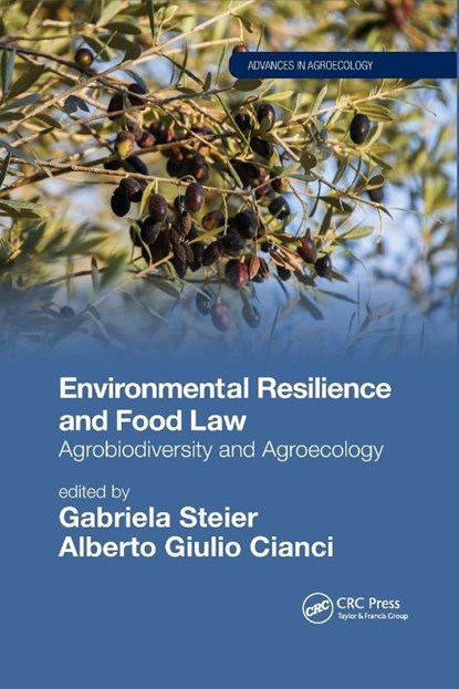 Environmental Resilience and Food Law, Gabriela (Northeastern University Steier ; Alberto Giulio (Universita di Perugia Cianci - Paperback - 9781032338071