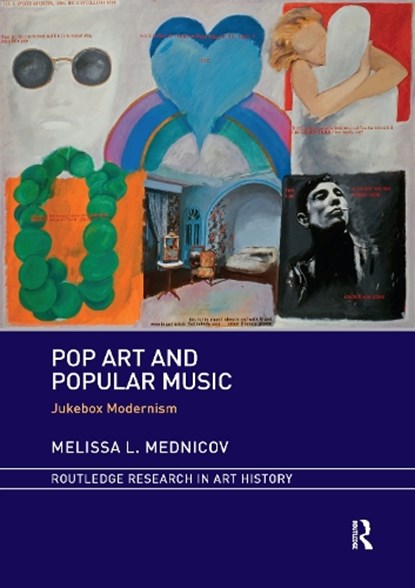 Pop Art and Popular Music, Melissa L. (Sam Houston State University) Mednicov - Paperback - 9781032339078
